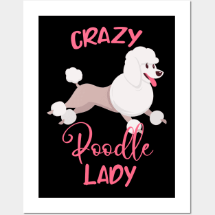 Crazy Poodle Lady Funny Dog Mama Women Posters and Art